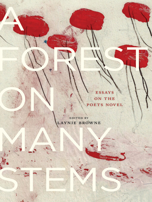 Title details for A Forest on Many Stems by Laynie Browne - Available